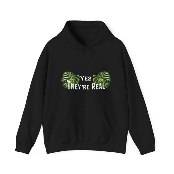 Yes they’re real. Unisex Hooded Sweatshirt - Image 6